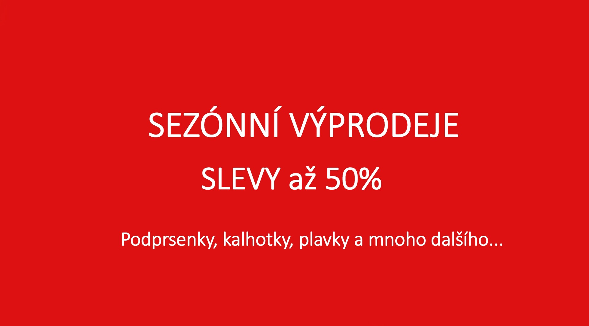 Velké slevy na prádlo, plavky a doplňky